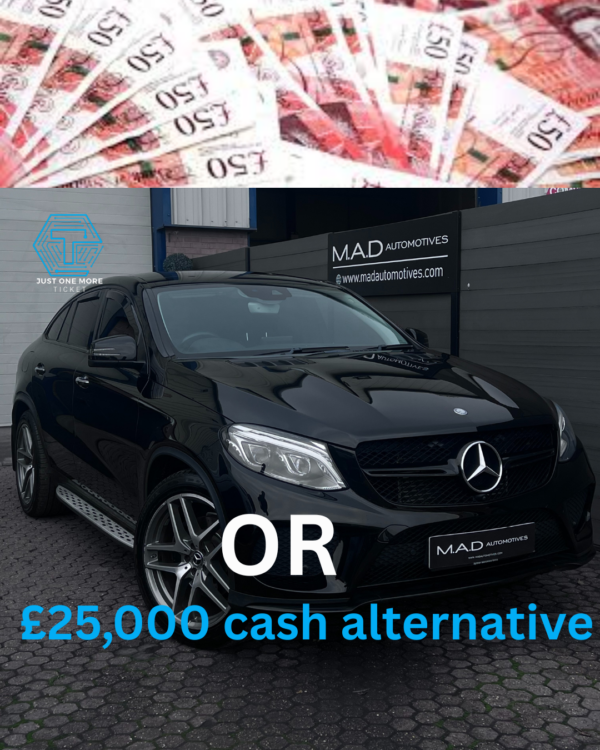 Win a Mercedes-Benz GLE coupe OR take cash alternative of £25,000!!!